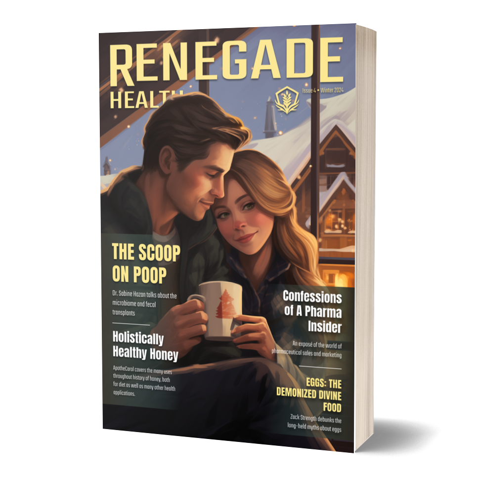 Renegade Health Magazine Winter 2024 Issue