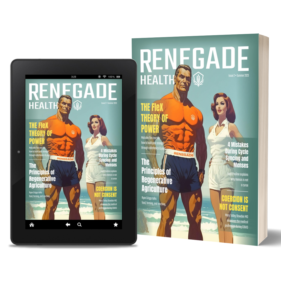Renegade Health Magazine Summer 2023 Issue