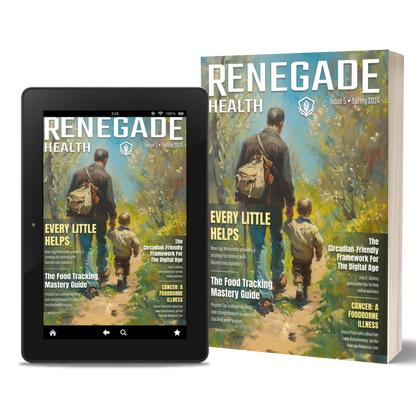 Renegade Health Magazine Spring 2024 Issue