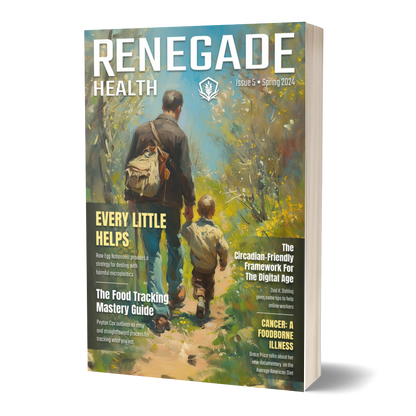 Renegade Health Magazine Spring 2024 Issue